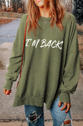 I'M BACK Round Neck Dropped Shoulder Sweatshirt Moss OutfitFlow