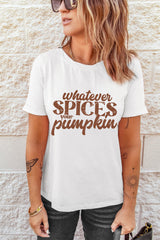 WHATEVER SPICES YOUR PUMPKIN Graphic Tee OutfitFlow